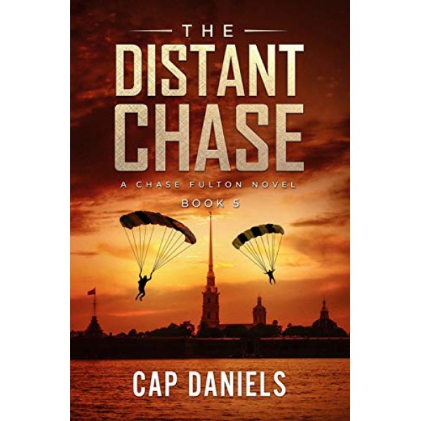 The Distant Chase: A Chase Fulton Novel Chase Fulton Novels