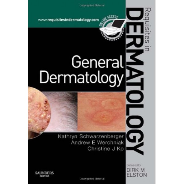 General Dermatology: Requisites in Dermatology, 1e
