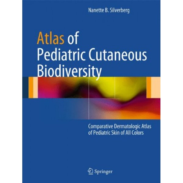 Atlas of Pediatric Cutaneous Biodiversity: Comparative Dermatologi...