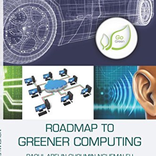 Roadmap to Greener Computing