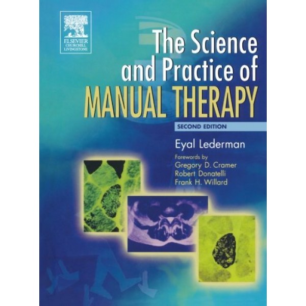 The Science & Practice of Manual Therapy, 2e