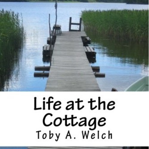 Life at the Cottage