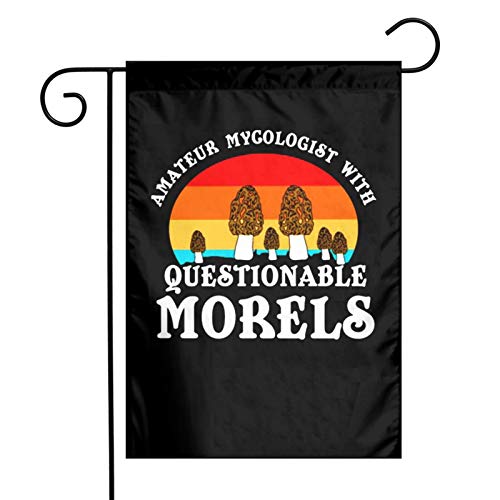 Amateur Mycologist with Questionable Morels 12 X 18 Yard Flags C...