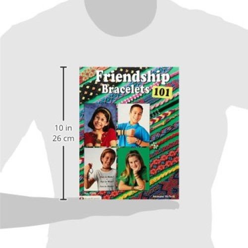 Friendship Bracelets 101: Fun to Make, Wear, and Share! Design Or...