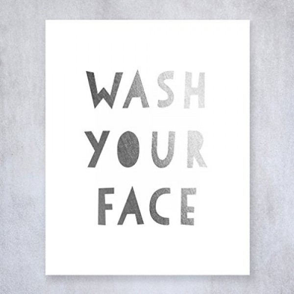 Wash Your Face Silver Foil Print Poster Kids Bathroom Wall ... Small Silver Insect In Bathroom
