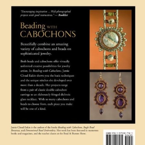 Beading with Cabochons: Simple Techniques for Beautiful Jewelry L...