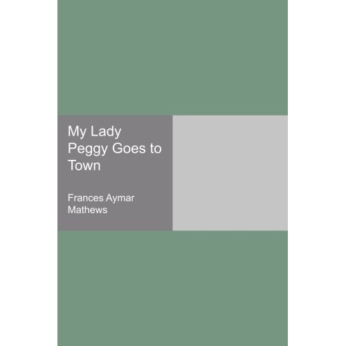 My Lady Peggy Goes to Town