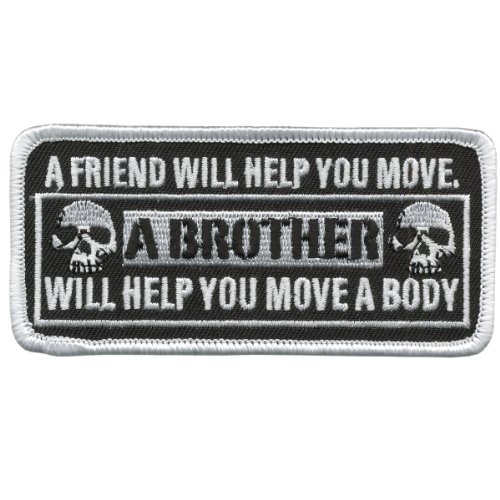 Hot Leathers A Friend Will Help You Move.Patch 4 Width x 2 Height