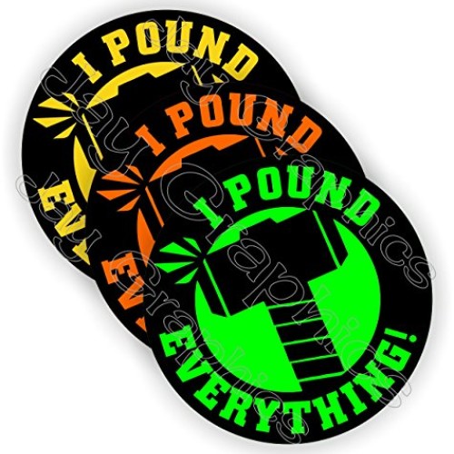 3 I POUND EVERYTHING Funny Hard Hat Stickers | Motorcycle Hammer...