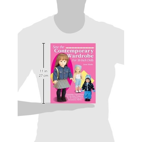 Sew the Contemporary Wardrobe for 18-Inch Dolls: Complete Instruct...