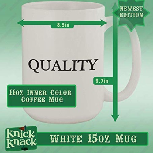 Of Course Im Right! Im A Rodent! - 15oz Ceramic Coffee Mug, White