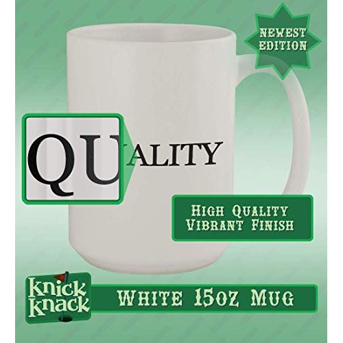 Of Course Im Right! Im A Rodent! - 15oz Ceramic Coffee Mug, White
