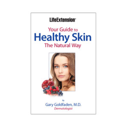 Life Extension Your Guide to Healthy Skin the Natural Way