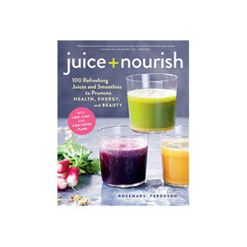 Life Extension Juice + Nourish 100 Refreshing Juices and Smoothies to Promote Health, Energy, and Beauty