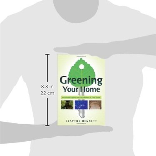 Greening Your Home: Sustainable Options for Every System In Your H...