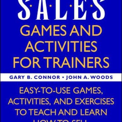 Sales: Games and Activities for Trainers