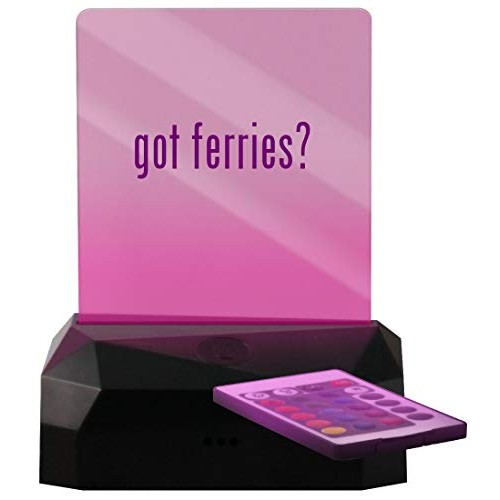 got Ferries? - LED Rechargeable USB Edge Lit Sign