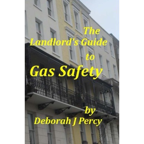 The Landlords Guide to Gas Safety