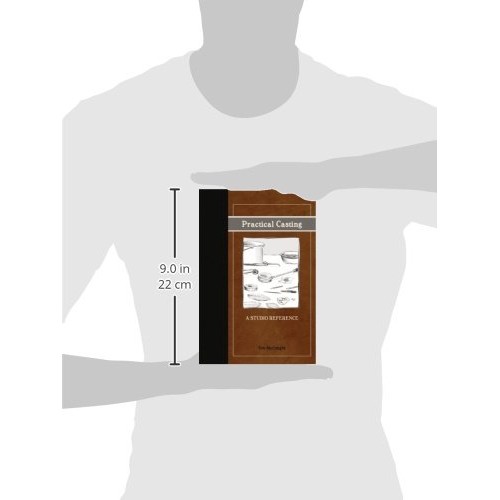 Practical Casting: A Studio Reference, Revised Edition
