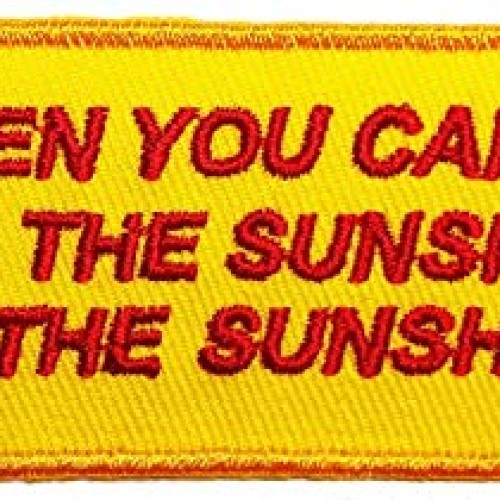 When You Cant Find The Sunshine Be The Sunshine Slogan Word Patch...