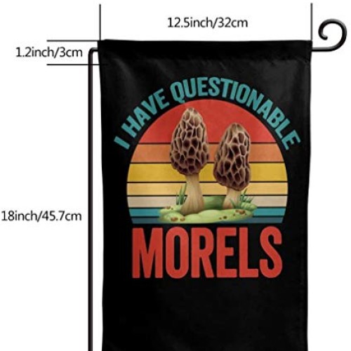 NUOLIANG Mushroom Hunting I Have Questionable Morels Garden Flag H...