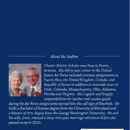 Chester Martin Schultz: The Rawhide Memoir