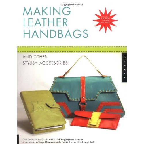 Making Leather Handbags and Other Stylish Accessories