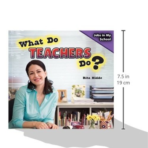 What Do Teachers Do? Jobs in My School