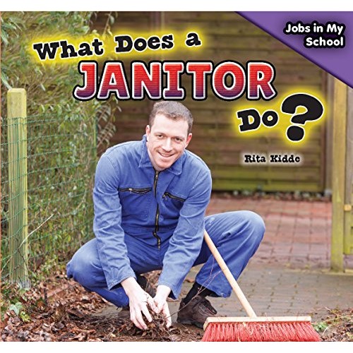 What Does a Janitor Do? Jobs in My School