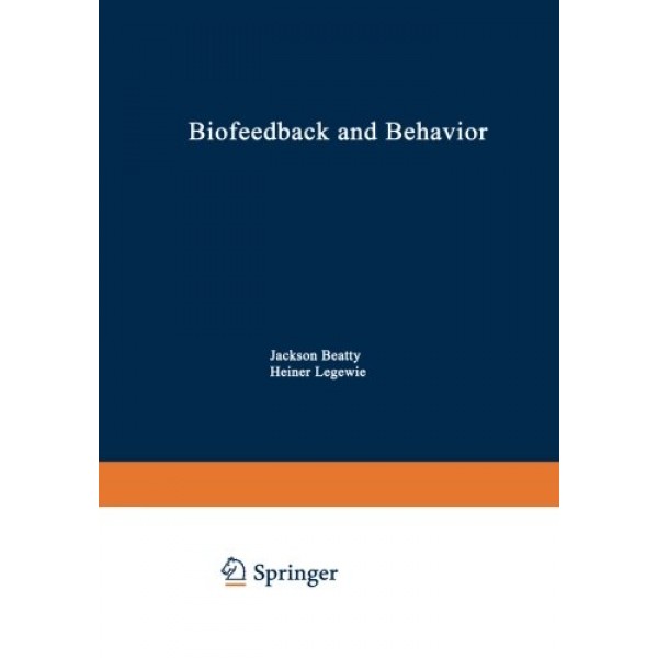 Biofeedback and Behavior Nato Conference Series