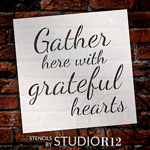 Gather Here with Grateful Hearts Stencil by StudioR12 |Script Styl...