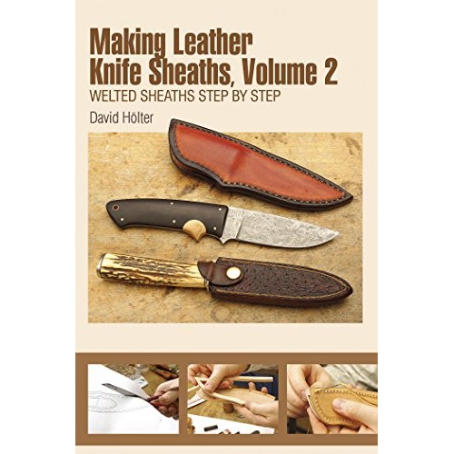 Tandy Leather Making Leather Knife Sheaths Vol. 2 61966-02