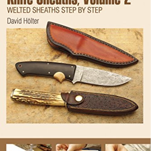 Tandy Leather Making Leather Knife Sheaths Vol. 2 61966-02