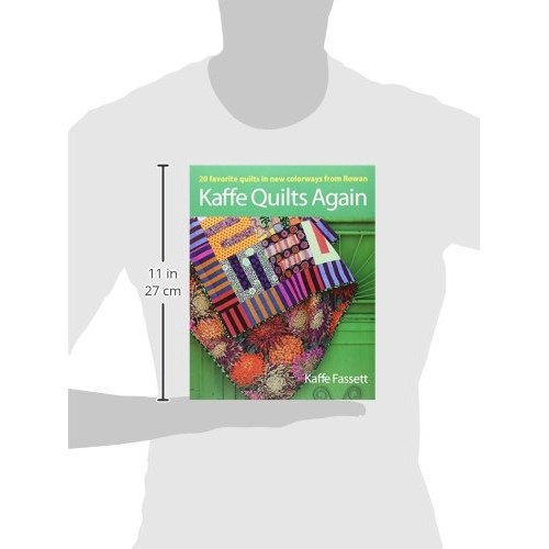 Kaffe Quilts Again: 20 Favorite Quilts in New Colorways from Rowan