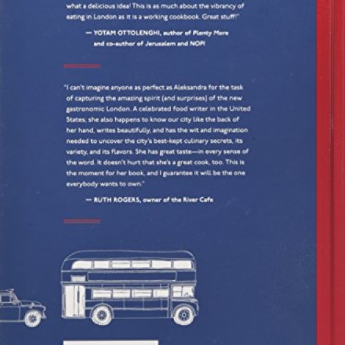 The London Cookbook: Recipes from the Restaurants, Cafes, and Hole...