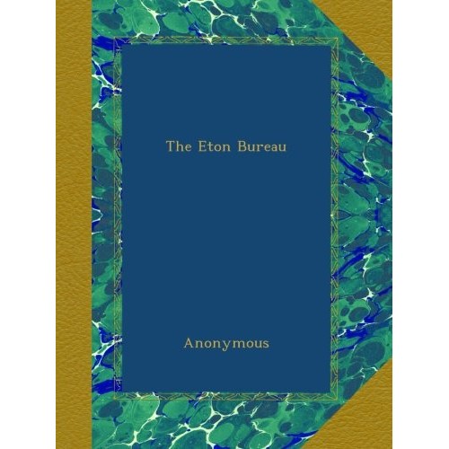 The Eton Bureau