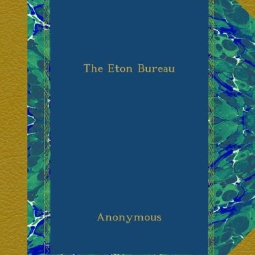 The Eton Bureau