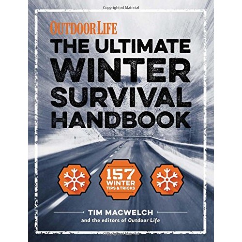 The Winter Survival Handbook: 157 Winter Tips and Tricks Outdoor ...