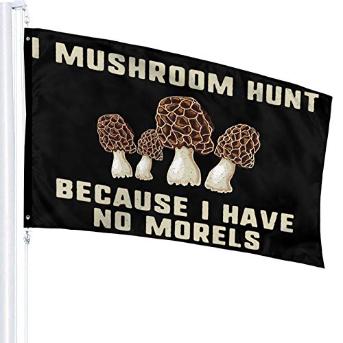 Xiojeiey I Mushroom Hunt Because I Have no Morels Funny Vivid Colo...