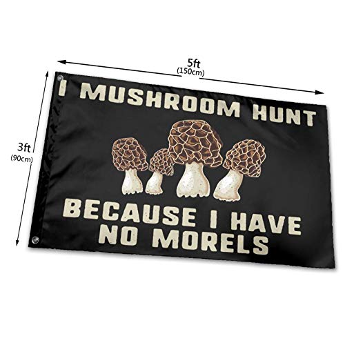 Xiojeiey I Mushroom Hunt Because I Have no Morels Funny Vivid Colo...